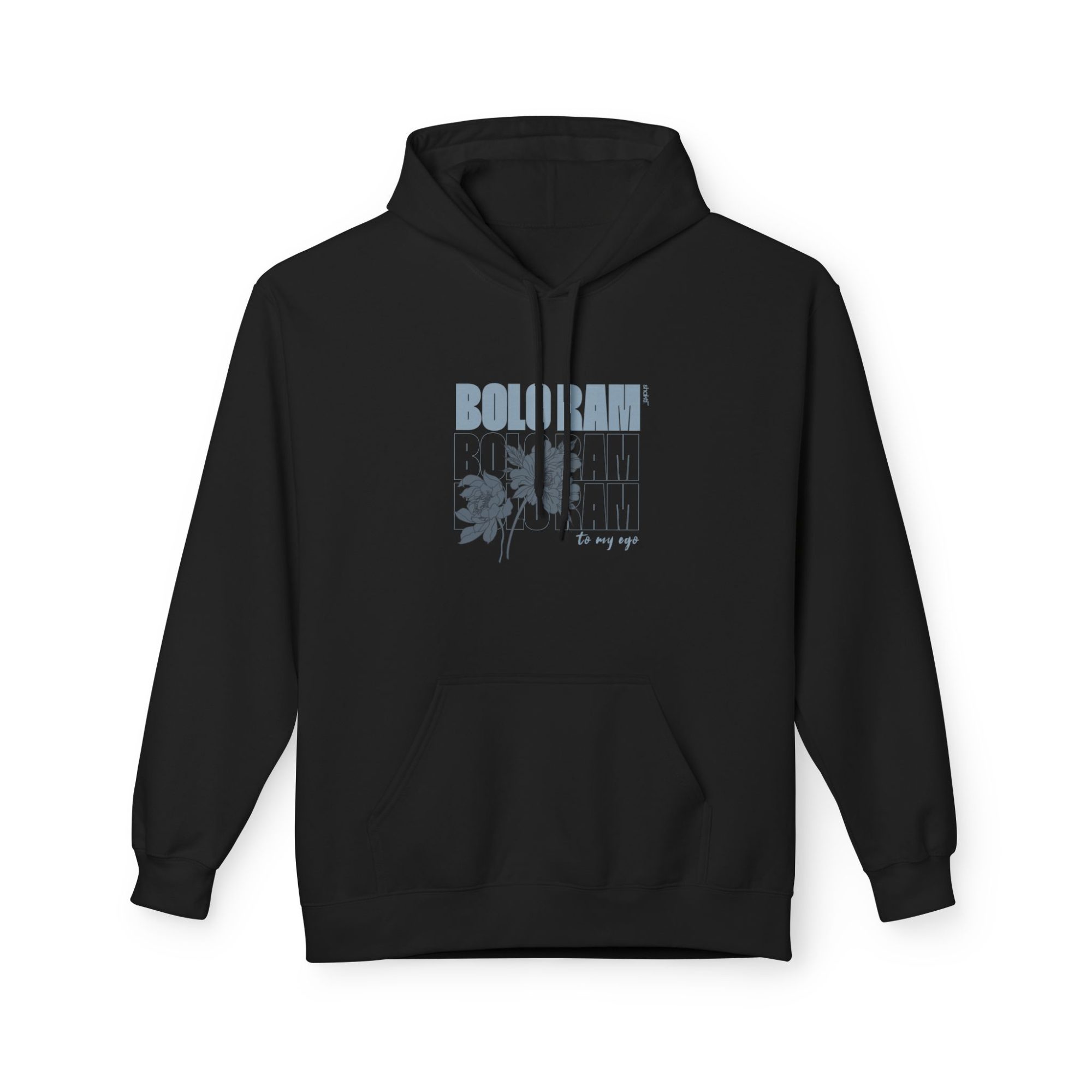 Bolo Ram to my Ego / Unisex Hoodie